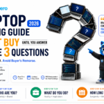 TechZero Laptop Buying Guide 2026 cover image featuring a giant question mark made from laptops, the TechZero mascot, and the headline "Don't Buy Until You Answer These 3 Questions" on a white background.
