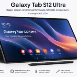 Samsung Galaxy Tab S12 Ultra with 14.6-inch AMOLED display and S Pen